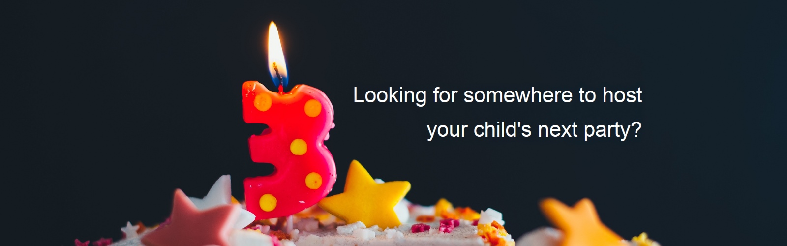 Looking for somewhere to host your child's next party?